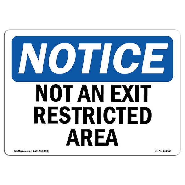 Safety Sign, OSHA Notice, 3.5" Height, Not An Exit Restricted Area Sign, Landscape, 10PK